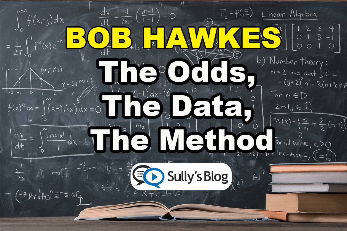 Bob Hawkes: The Odds, The Data, The Method