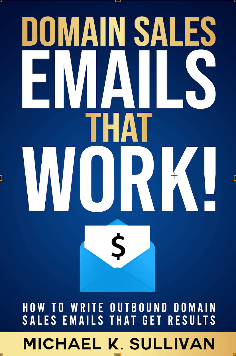 Domain Sales Emails That Work!